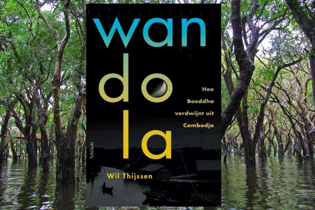 Wandola hoe Boeddha verdwijnt uit Cambodja